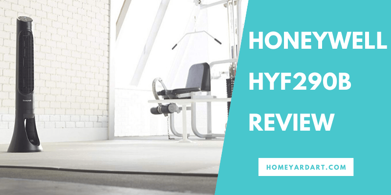 honeywell hyf290b review
